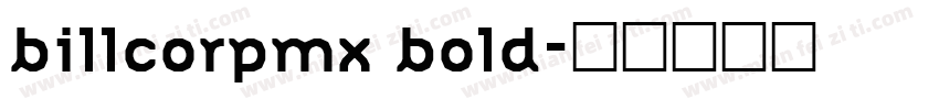 billcorpmx bold字体转换